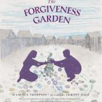 forgiveness garden