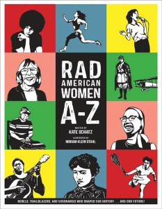 Rad American Women A-Z by Kate Schatz